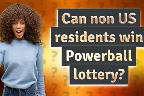 can a non us resident win powerball|Faqs .